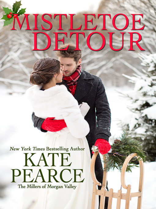 Title details for Mistletoe Detour by Kate Pearce - Available